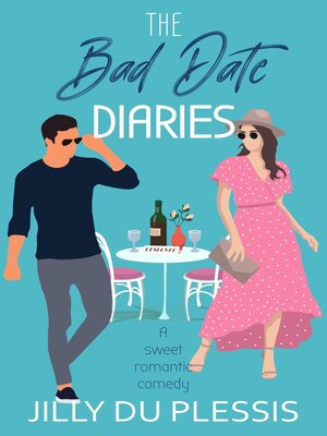 cover image of The Bad Date Diaries